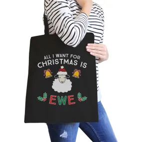 All I Want For Christmas Is Ewe Black Canvas Bags