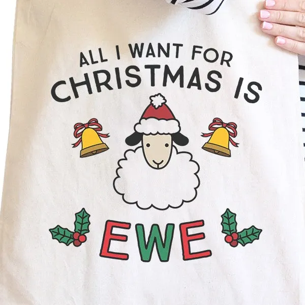 All I Want For Christmas Is Ewe Natural Canvas Bags